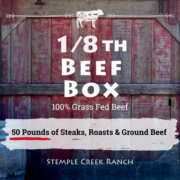 Stemple Creek Ranch 1/8 Beef Box